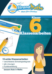 Mathe, Mathematik, Klasse 6, Sekundarstufe I, Gymnasium, Realschule, Gesamtschule, Mathearbeit, Klassenarbeit, Mathe-Nachhilfe, Übungsheft, Mathe-Übungsheft